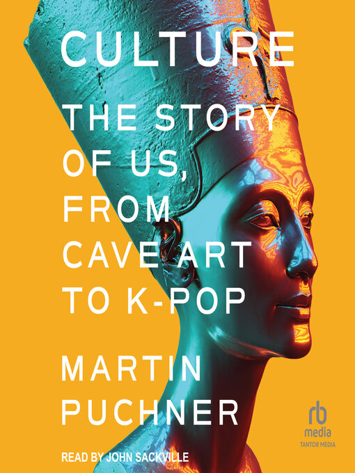 Title details for Culture by Martin Puchner - Available